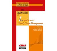 Les grands auteurs en logistique et Supply Chain Management - Olivier Lavastre - Ems Management Et Societes - broché - Etude
