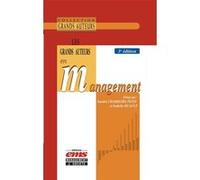 Les grands auteurs en management Isabelle Huault (Auteur), Sandra Charreire Petit (Auteur)
