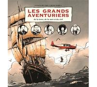 Les Grands Aventuriers De la terre, de la mer et du ciel - Annick de Giry - Seuil Jeunesse - broché - Document jeunesse dès 9 ans