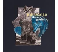 Les Grands Brûlés / Tarabust
