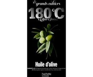 Les grands cahiers 180°C - Huile d'olive Collectif (Auteur), Eric Fénot (Auteur)