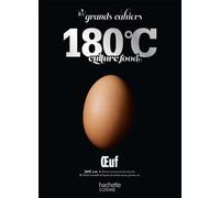 Les grands cahiers 180°C - Oeuf Les Grands Cahiers 180 °C - Collectif - Hachette Pratique - broché - Guide
