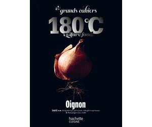 Les grands cahiers 180°C - Oignon - Collectif - Hachette Pratique - broché - Guide