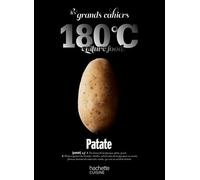 Les grands cahiers 180°C - Patate - Collectif - Hachette Pratique - broché - Guide