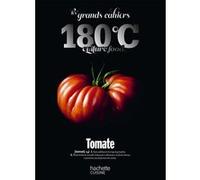 Les grands cahiers 180°C - Tomate