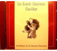 Les Grands Chanteurs - Florilège
