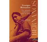 Les Grands cimetières sous la lune Georges Bernanos (Auteur)