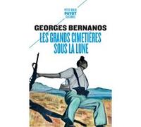 Georges Bernanos – Les grands cimetières sous la lune – Roman – Poche (Payot)