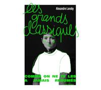 Les Grands classiques mais en BREF: Les chefs-d'uvre de la littérature résumés et décryptés.
