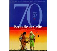 Les grands classiques des années 70 : Brunelle & Colin