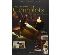 Les grands complots de l'Histoire de France