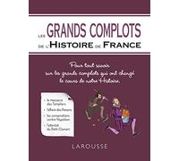 Les Grands complots de l'Histoire de France