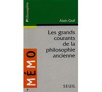 Les Grands Courants de la philosophie ancienne