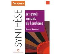 Les grands courants du libéralisme - Alain Laurent - Armand Colin - Livre
