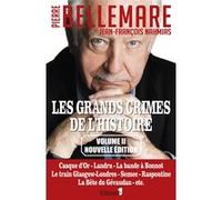 Les Grands crimes de l'histoire tome 2 Pierre Bellemare (Auteur), Jean-François Nahmias (Auteur)