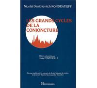Les grands cycles de la conjoncture - Nicolaï Dimitrievitch Kondratieff - Economica - broché - Livre