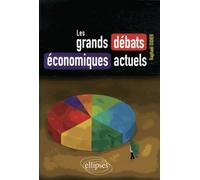 Les grands débats économiques actuels