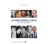 Les grands discours à l’Unesco de 1945 à nos jours