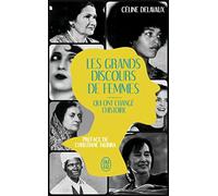Les Grands Discours De Femmes Qui Ont Changé L'histoire