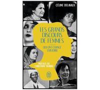 Les Grands Discours De Femmes Qui Ont Changé L'histoire