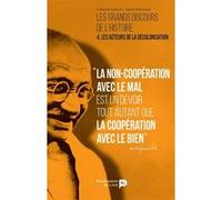 Les grands discours de l'histoire. Vol. 4. Les acteurs de la décolonisation Simon Petermann (Auteur), Catherine Lanneau (Auteur)
