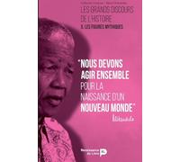 Les grands discours de l'histoire - Vol. 5: Les figures mythiques