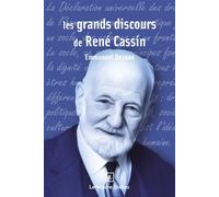 Les grands discours de René Cassin - Emmanuel Decaux - Dalloz - broché - Anthologie