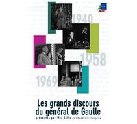 Les Grands Discours du général de Gaulle