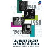 Les grands discours du Général De Gaulle présenté par Max Gallo G