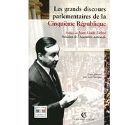 Les grands discours parlementaires de la Cinquième République - Jean Garrigues - Armand Colin - broché - Etude