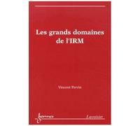 Les Grands Domaines De L'irm