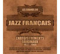 Les Grands du jazz français - Enregistrements originaux 1937-1960 - Coffret 2 CD G