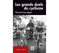 Georges Cadiou – Les grands duels du cyclisme – Portraits d'une époque – Broché