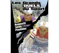 Les Grands duels du sport – Cyclisme : Anquetil / Poulidor