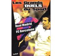Les Grands Duels Du Sport - Football - Real Madrid / Fc Barcelone