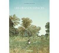 Les Grands Espaces Sélection officielle Angoulême 2019 - Catherine Meurisse - Dargaud - cartonné - Bande dessinée