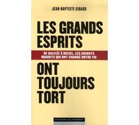 Les grands esprits ont toujours tort