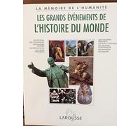 Les grands événements de l'histoire du monde