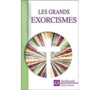 Les grands exorcismes - Dom Bernardin - Bussiere - Poche - Essai