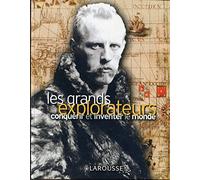 Les grands explorateurs