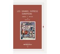 Les Grands Express Européens - THIERRY MEYER SHMUEL - Metropolis Eds - Poche - Nouvelles