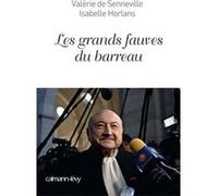 Valérie De Senneville – Les Grands fauves du barreau – Essai – Broché