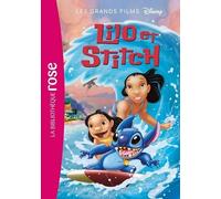 Les Grands Films Disney - Tome 7 - Lilo Et Stitch - Le Roman Du Film