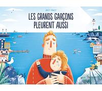 Les grands garçons pleurent aussi