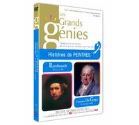 Les Grands Genies : Histoires de Peintres : Rembrandt-Goya