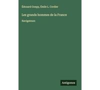 Les grands hommes de la France: Navigateurs