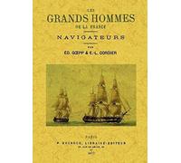 Les Grands Hommes De La France. Navigateurs