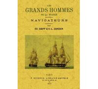 Les grands hommes de la France, navigateurs - Edouard Goepp - Maxtor France - broché - Etude
