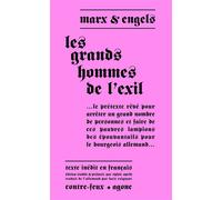 Les Grands Hommes de l'exil Texte Inédit en Français - Marx - Agone - broché - Etude