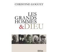 Les grands hommes et Dieu